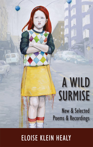 A Wild Surmise: New & Selected Poems by Eloise Klein Healy